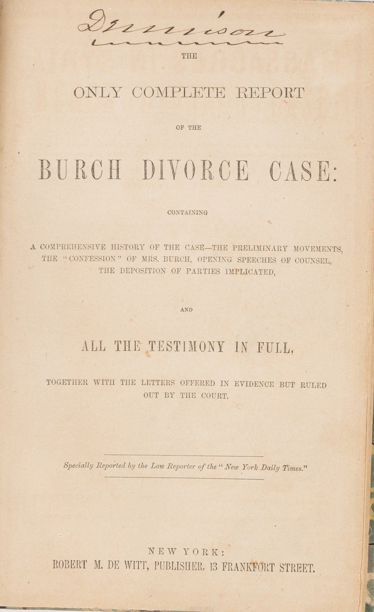 Only Complete Report of the Burch Divorce Case, Containing a History ...