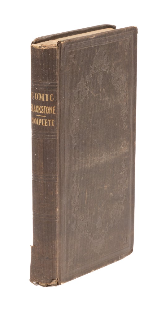 Item #77301 The Comic Blackstone, With Illustrations by George Cruikshank, 1846. Gilbert Abbott A'Beckett.