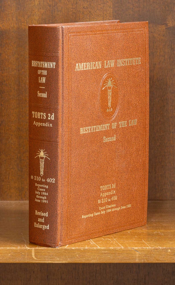 Item #77339 Restatement of the Law Torts 2d Appendix 310-402 (1984-1991). American Law Institute.