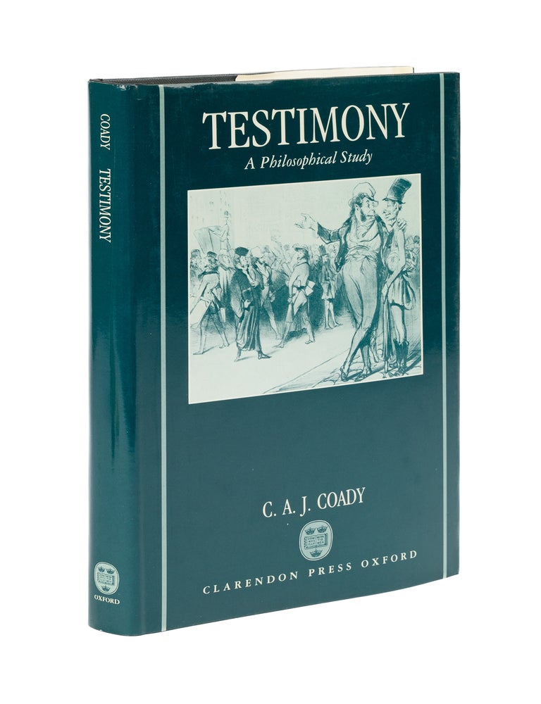 Item #77350 Testimony: A Philosophical Study. C. A J. Coady.
