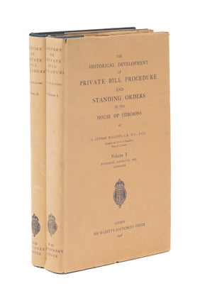 Item #77358 The Historical Development of Private Bill Procedure and Standing. Orlo Williams