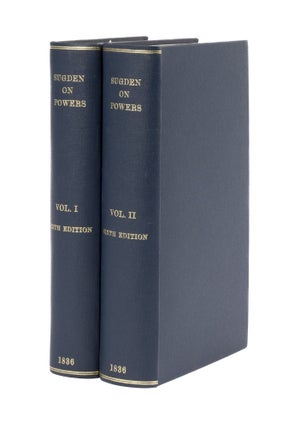 Item #77388 A Practical Treatise of Powers, Sixth London Edition, 1836. Edward Sugden