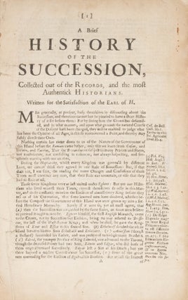 Item #77472 A Brief History of the Succession, Collected Out of the Records. John Somers Somers,...
