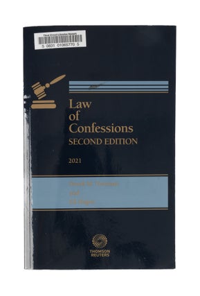 Item #77521 Law of Confessions, Second Ed. 2021 edition. Issued June 2021. 1 Vol. David M....