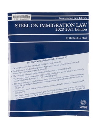 Item #77523 Steel on Immigration Law, 2020-2021 Edition. 1 Volume. Softbound. Richard D. Steel