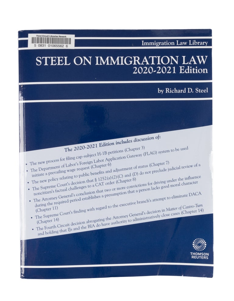 Item #77523 Steel on Immigration Law, 2020-2021 Edition. 1 Volume. Softbound. Richard D. Steel.