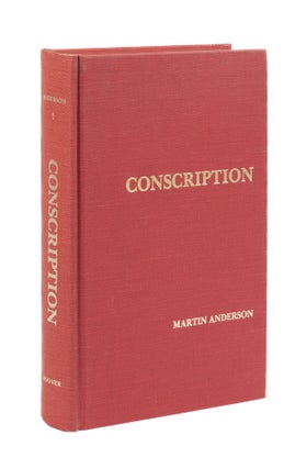 Item #77528 Conscription: A Select and Annotated Bibliography. Martin Anderson, Valerie Bloom