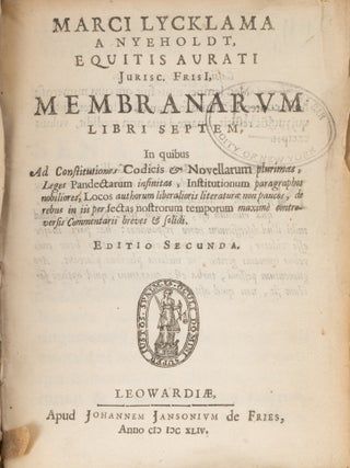 Membranarum Libri Septem, In Quibus ad Constitutiones Codicis...