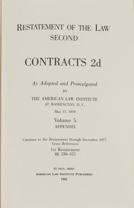 Restatement of the Law Second. Contracts 2d. Volume 5. Appendix