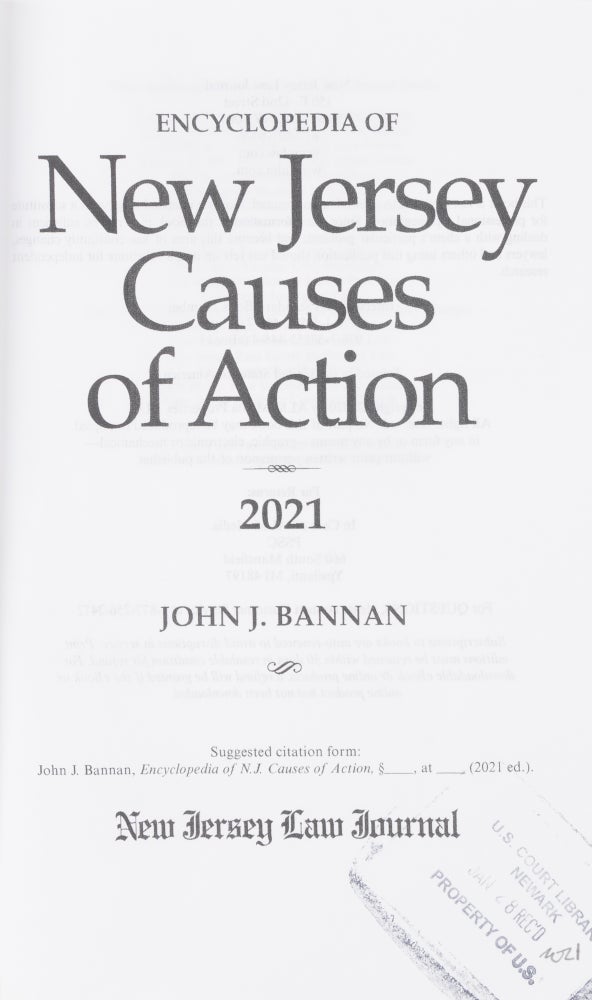 Item #77580 Encyclopedia of New Jersey Causes of Action. 2021. 1 Vol. Softbound. John J. Bannan.
