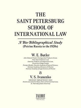 The Saint Petersburg School of International Law.