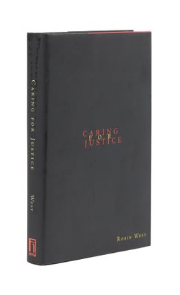 Item #77641 Caring for Justice, New York, 1997. Robin West