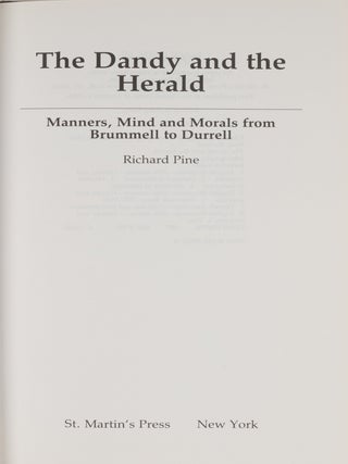 The Dandy and the Herald, Manners, Mind, And Morals from Brummell...