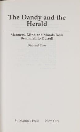 The Dandy and the Herald, Manners, Mind, And Morals from Brummell...