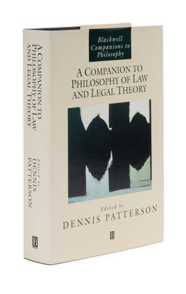 Item #77650 A Companion to Philosophy of Law and Legal Theory. Dennis Patterson