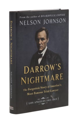 Item #77660 Darrow's Nightmare, Los Angeles, 1911-1913. Nelson Johnson