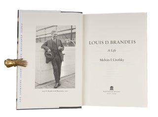 Item #77663 Louis D. Brandeis, A Life. Melvin I. Urofsky