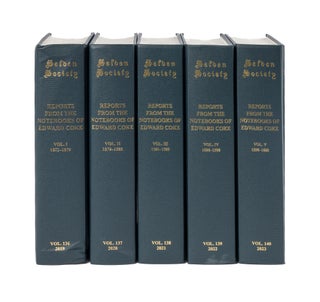 Item #77670 Reports from the Notebooks of Edward Coke. 5 volumes. 2022-2023. Sir John Baker, Sir...