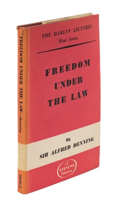 Item #77682 Freedom Under the Law. Alfred Thompson Denning