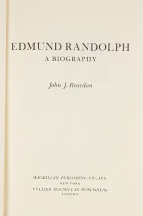 Edmund Randolph: A Biography.