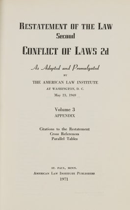Restatement of the Law Second Conflict of Laws 2d Vol. 3 App. (1971)
