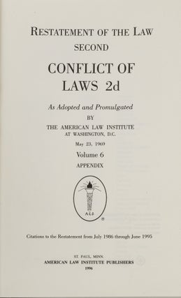 Restatement of the Law 2d. Conflict of Laws 2d Vol. 6 Appendix