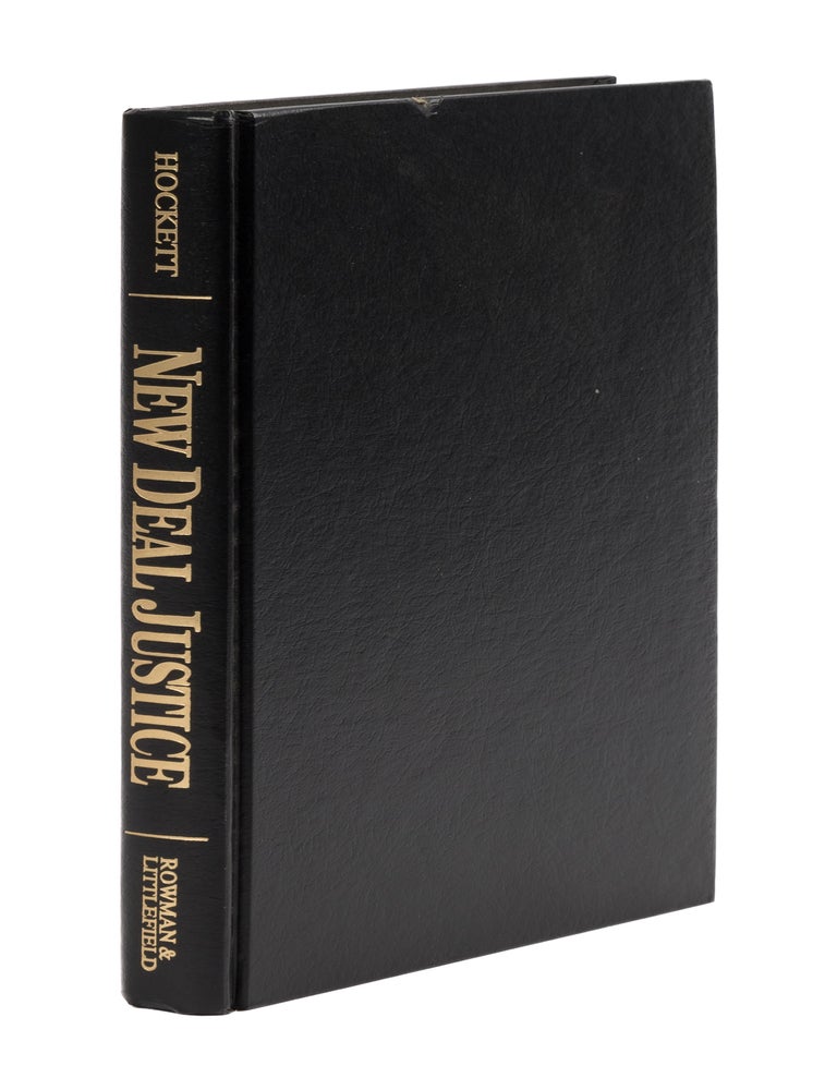 Item #77725 New Deal Justice, The Constitutional Jurisprudence of Hugo L Black. Jeffrey D. Hockett.