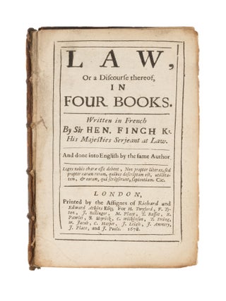 Law, Or a Discourse Thereof, In Four Books, Written in French by Sir..
