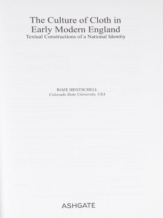The Culture of Cloth in Early Modern England: Textual Construction...