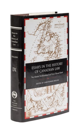 Item #77796 Essays in the History of Canadian Law, Volume IX, Two Islands. Christopher English