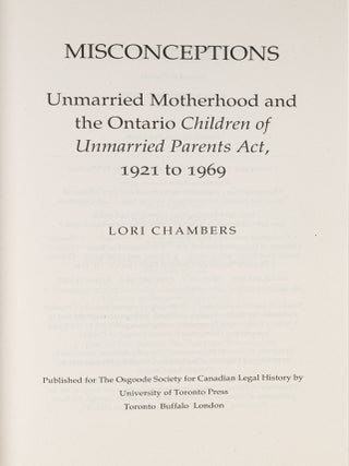 Misconceptions: Unmarried Motherhood and the Ontario Children of...