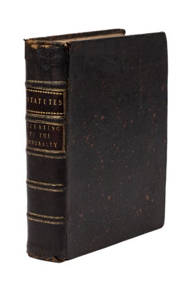 Item #77915 A Collection of the Statutes Relating to the Admiralty, Navy, Ships. Great Britain