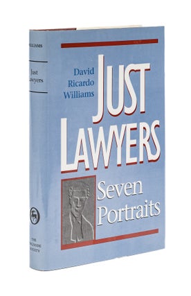 Item #78038 Just Lawyers: Seven Portraits. David R. Williams