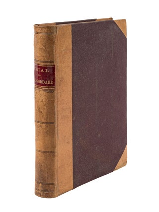 Item #78055 Trial of Judge Luther M Goddard, Including Legislative, Quo Warranto. Trial, Luther...