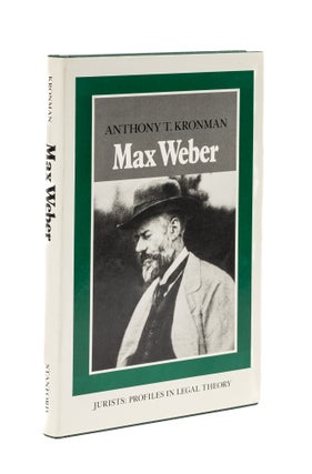 Item #78071 Max Weber. Anthony T. Kronman
