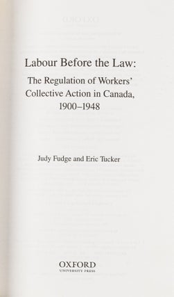 Labour Before the Law: The Regulation of Workers' Collective...