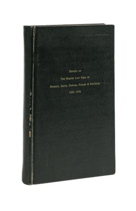 Item #78106 History of the Boston Law Firm of Herrick, Smith, Donald, Eugene T. Connolly
