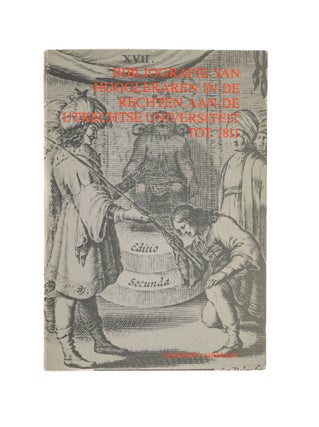 Item #78135 Bibliografie Van Hoogleraren in de Rechten aan De Utrechtse. Margreet Ahsmann, Robert...
