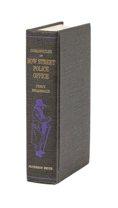 Item #78155 Chronicles of Bow Street Police-Office. Percy Fitzgerald