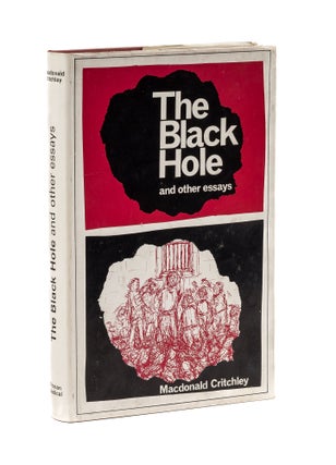 Item #78157 The Black Hole and Other Essays. Macdonald Critchley