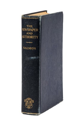 Item #78225 The Newspaper and Authority. Lucy Maynard Salmon