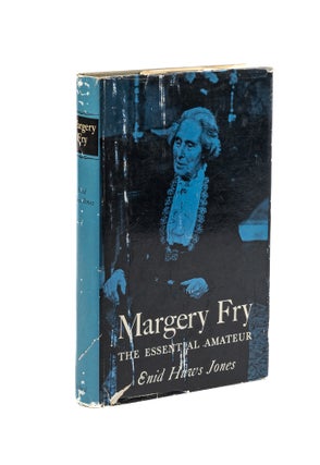 Item #78253 Margery Fry: The Essential Amateur. Enid Huws Jones