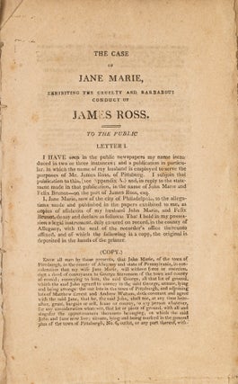 The Case of Jane Marie, Exhibiting the Cruelty and Barbarous Conduct