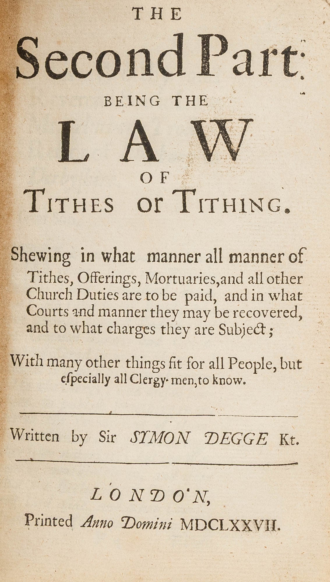 The Parson's Counsellor, With the Law of Tithes or Tithing, In Two ...
