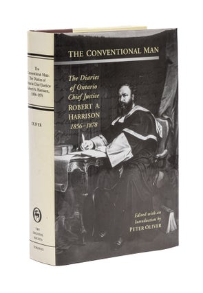 Item #78342 The Conventional Man: the Diaries of Ontario Chief Justice Robert. Robert A....
