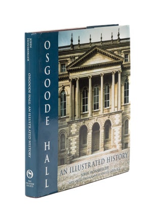 Item #78363 Osgoode Hall: an Illustrated History. John D. Honsberger