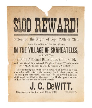 Item #78485 $100 Reward, Stolen, on the Night of Sept 20th or 21st, From. Broadside, Criminals,...