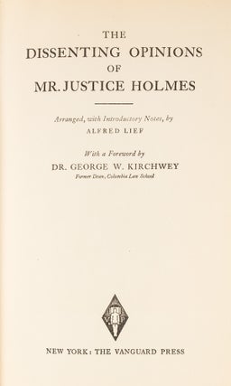 The Dissenting Opinions of Mr. Justice Holmes.