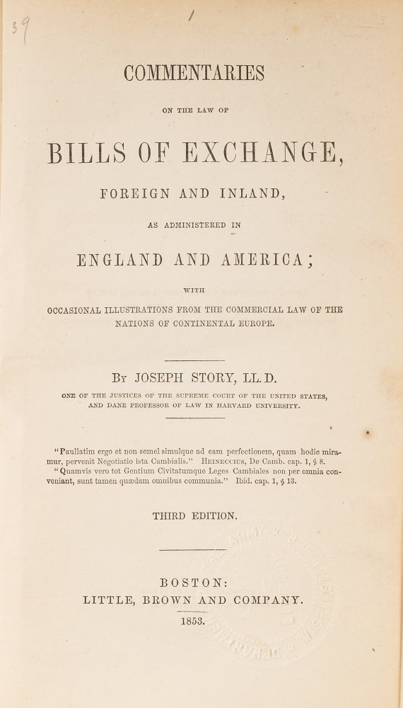 Item #78531 Commentaries on the Law of Bills of Exchange, Foreign and Inland. Joseph Story.