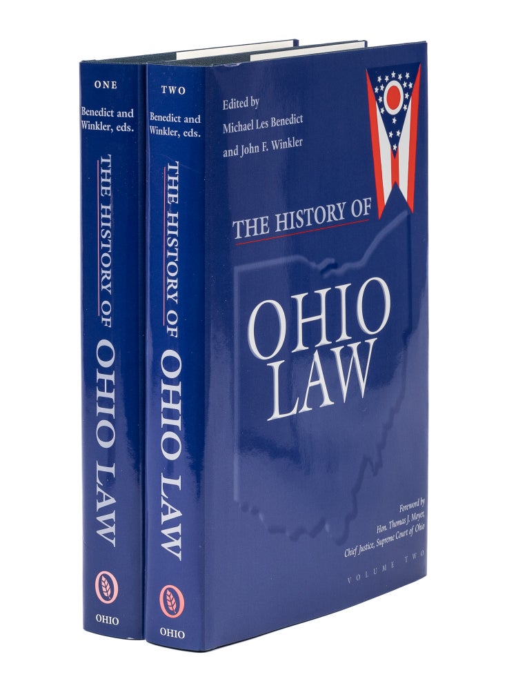 Item #78538 The History of Ohio Law. 2 volumes. in slipcase. Michael Les Benedict, John F. Winkler.